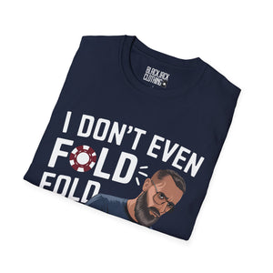 I don't even fold my laundry
